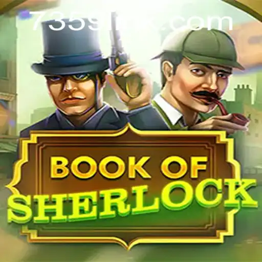 Exploring the Mysteries of BookOfSherlock: A Thrilling Gaming Experience