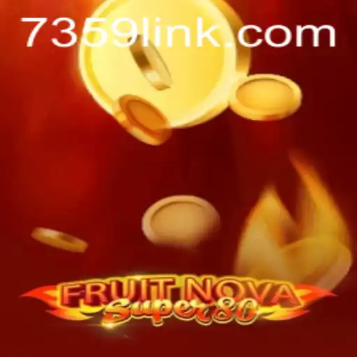 Exploring the Adventure of FruitNovaSuper80: A Comprehensive Guide