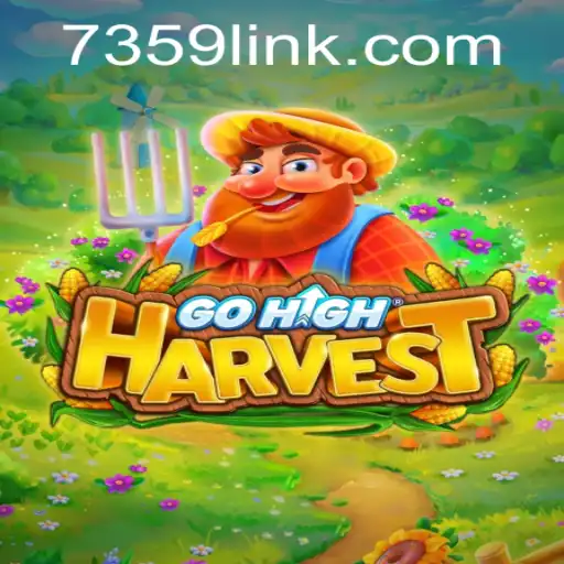 Explore the Exciting World of GoHighHarvest and Its Unique Gameplay