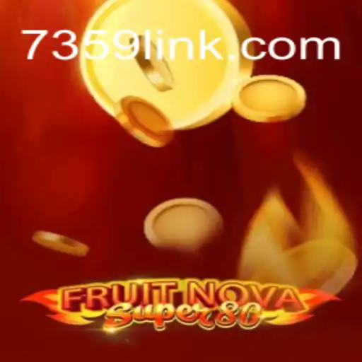 Exploring the Adventure of FruitNovaSuper80: A Comprehensive Guide